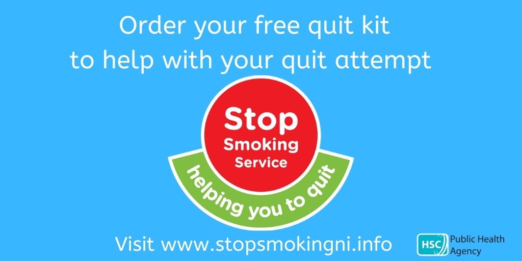It’s never too late to stop smoking to protect your health! If you want to quit, improve your chances of being successful by ordering your free Quit Kit from stopsmokingni.info  and take that all important first step to protect your health today.