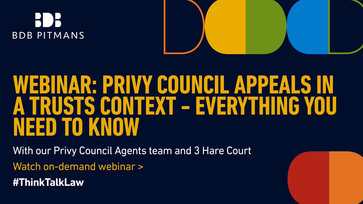 BDBpitmans's tweet photo. Our knowledge sharing webinar on Privy Council Appeals with Lucinda Brown and Lavinia Randall from our will and trust disputes team and @TomPoole3, Barrister at @3HareCourt, is now available. Watch the webinar here: https://t.co/bhf7vC1zmZ #ThinkTalkLaw #PrivyCouncils https://t.co/IH44pcCJWw