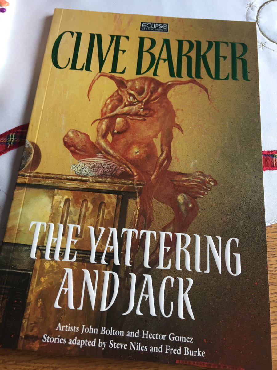 Christmas Comics Day 18 - THE YATTERING AND JACK - adapted from Clive Barker’s short story by Steve Niles and John Bolton...