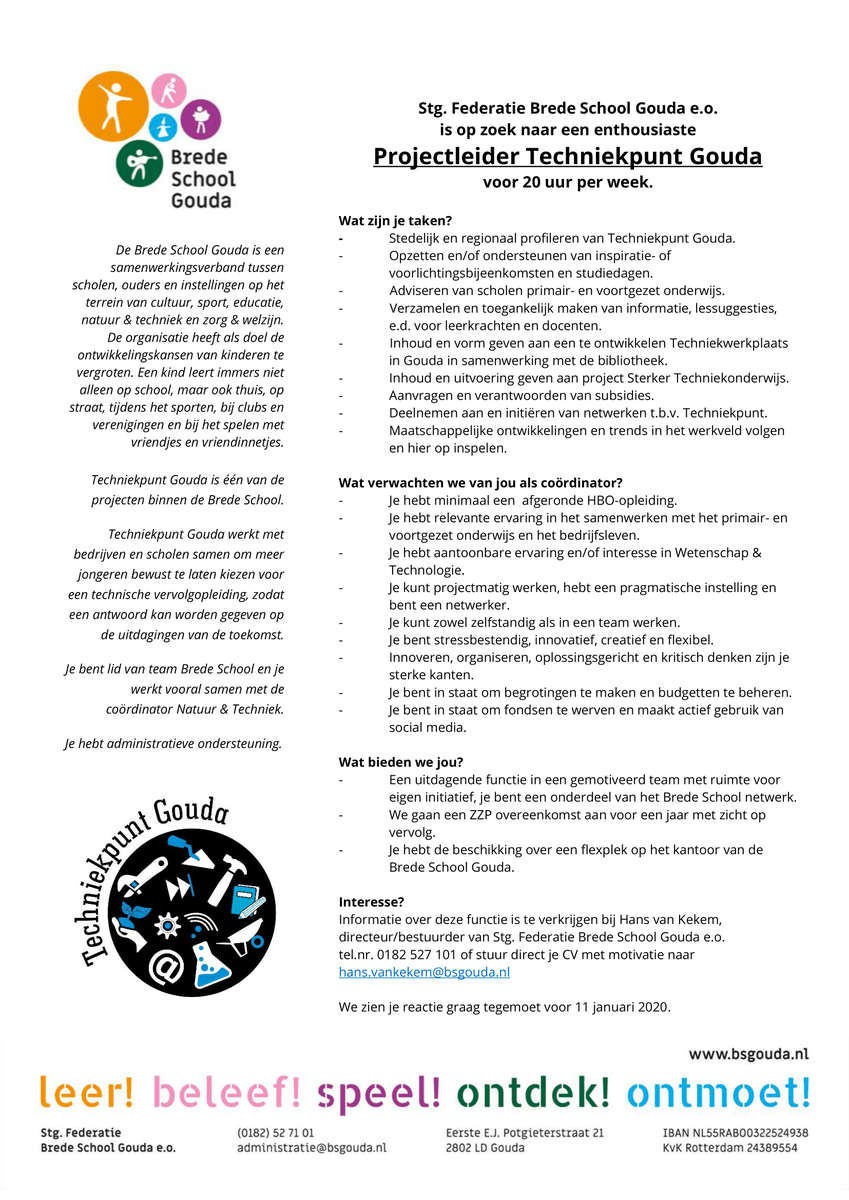 Brede School Gouda is op zoek naar een enthousiaste projectleider voor Techniekpunt Gouda.