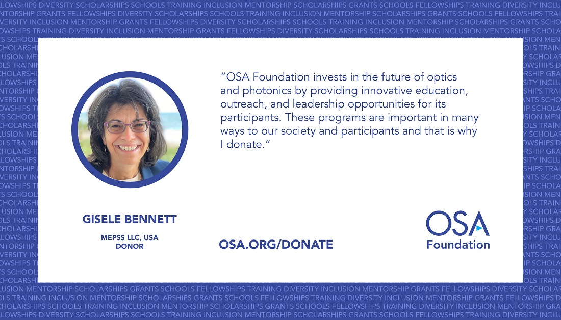 OpticaWorldwide's tweet photo. Join #OSAFellow Gisele Bennett @gbennett1 and #DonateToOSAF! Your generous donations help strengthen the future of #optics and #photonics by investing in leadership & professional development opportunities for the next generation. https://t.co/M8Gt1lnVan https://t.co/Ikf4IZrHJa