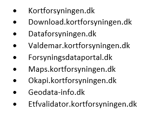 Servicevindue på mandag (21/12): Kortforsyningens hjemmesider er ikke tilgængelige kl. 10:00-11:00 grundet fornyelse af certifikater. Det er følgende hjemmesider: