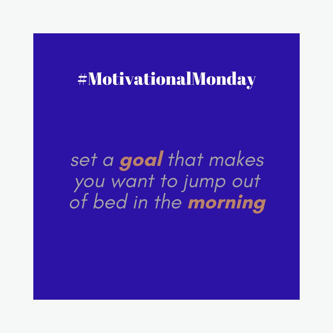 #MotivationalMonday