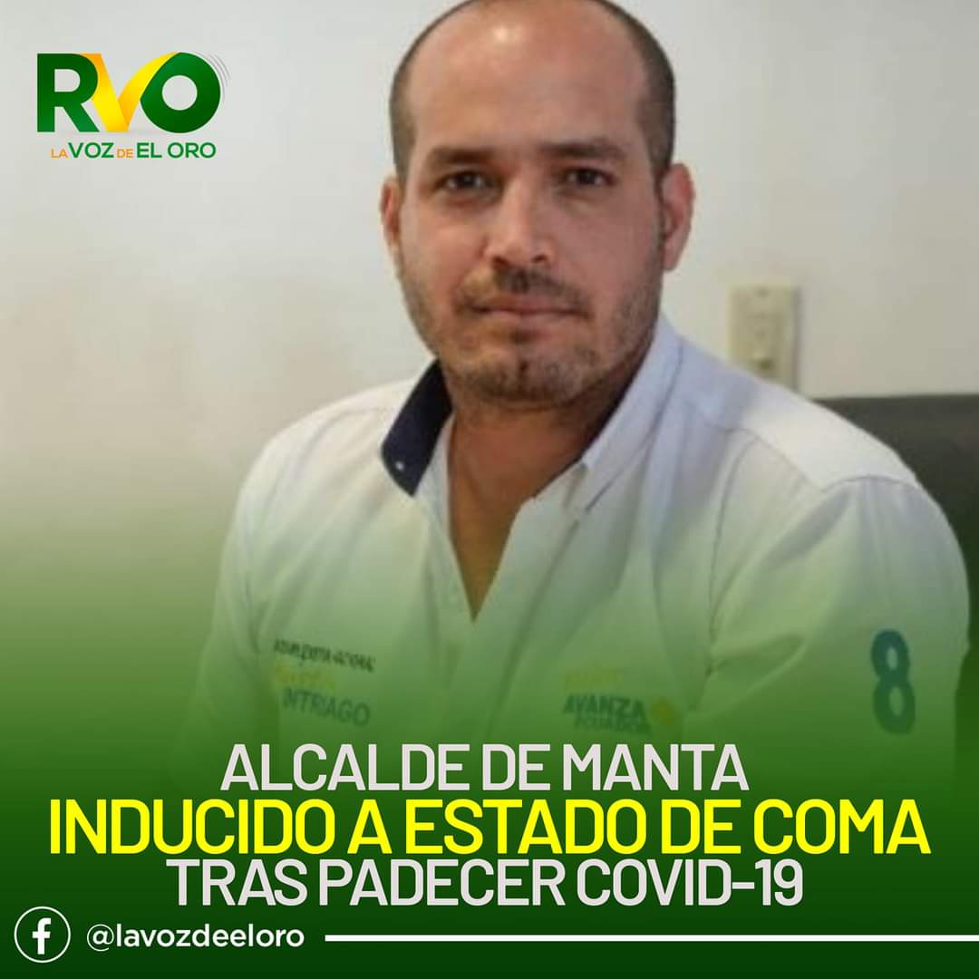 LavozdeElOro's tweet photo. #RVOInforma
🔴Alcalde de Manta, Agustín Intriago, ha sido inducido a un coma ya que no presenta mejorías en su estado de salud al padecer #Covid-19
#LaPoderosa https://t.co/xpt5ilXwo3