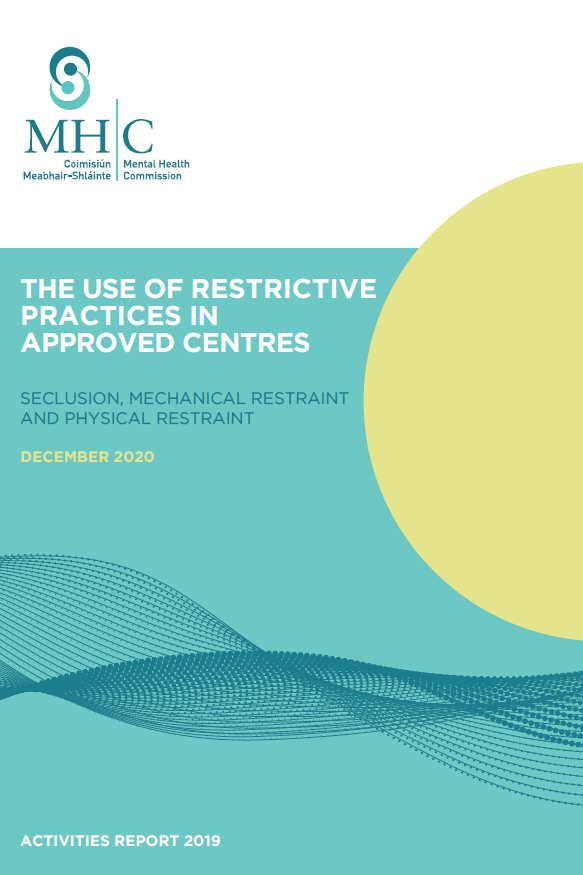 MHCIreland's tweet photo. This morning, we published a report on the use of restrictive practices (physical restraint, seclusion and mechanical restraint) across approved mental health centres in 2019. https://t.co/k12gpziasx