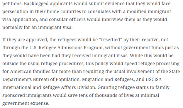 #24 I argue the Biden administration should also separately and apart from the refugee cap allow anyone who is a refugee but is also sponsored for a green card by a US family member but who cannot come due to the caps to receive refugee status and immediately enter the US