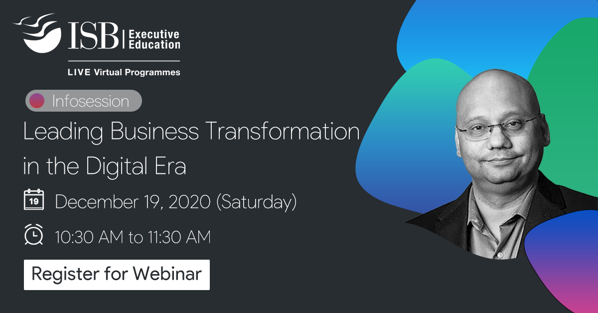 ISB_CEE's tweet photo. Indian School of Business invites you to join the live webinar with Prof. Ashish Sinha, Academic Director for an insightful info session on upcoming LIVE Virtual “Business Transformation Programme”
#webinar #digitaltransformation #businesstranformation #executiveducation https://t.co/4a4qmfVnNp