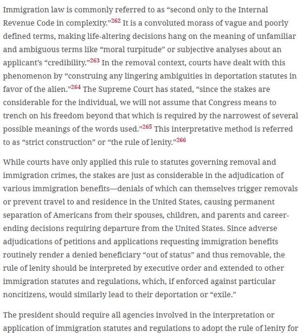 #30  @AngeloPaparelli and I argue that the president should issue an executive order requiring immigration agencies to interpret all interpretations of statutes or regulations with leniency in favor of the applicant or petitioner.