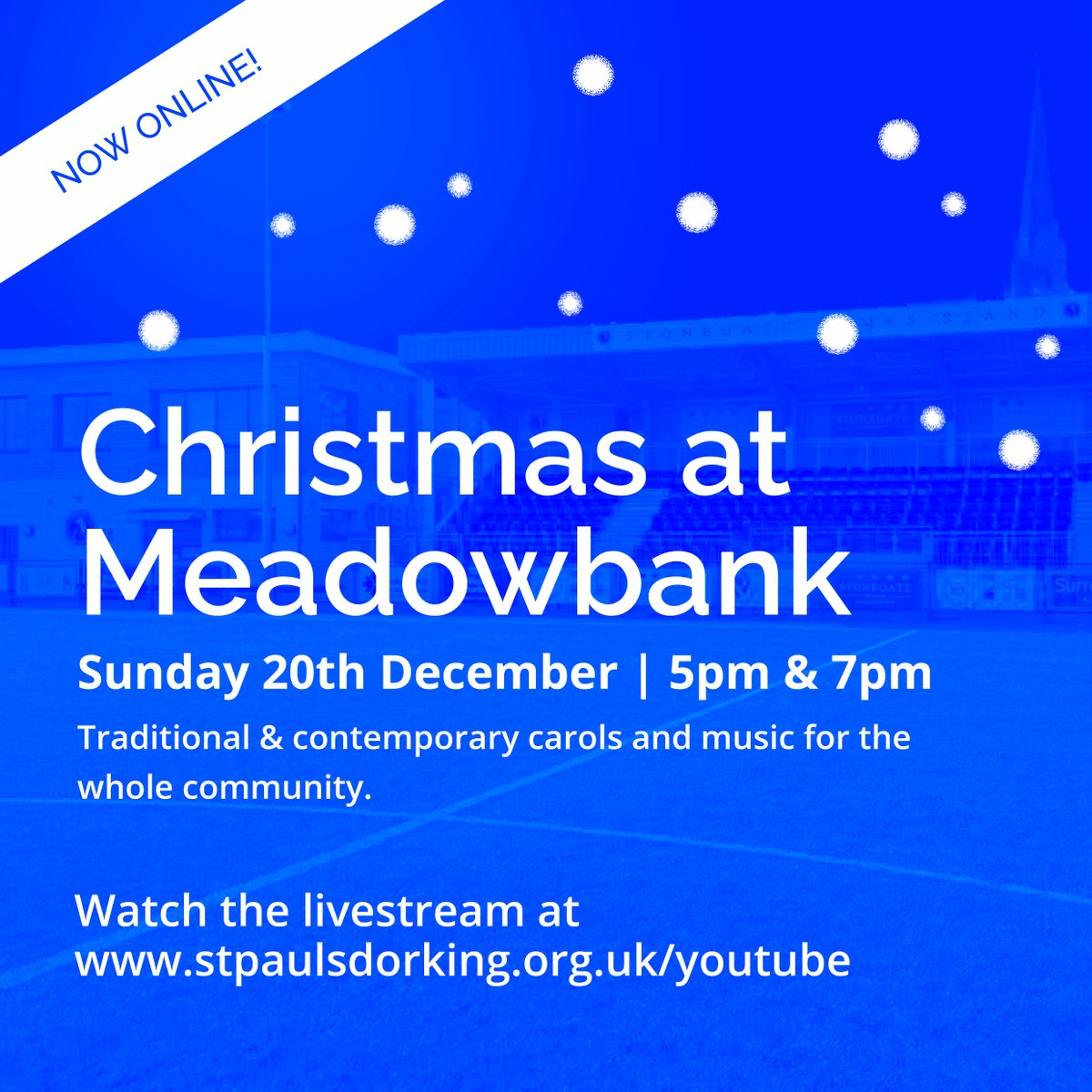 Sadly we're no longer able to bring you 'Christmas At Meadowbank' from Meadowbank...but we would love you to join us to watch it from the comfort of your own sofa!
Join us at 5pm or 7pm at stpaulsdorking.org.uk/livestream 

#dorking #christmas #carols #stpaulsdorking