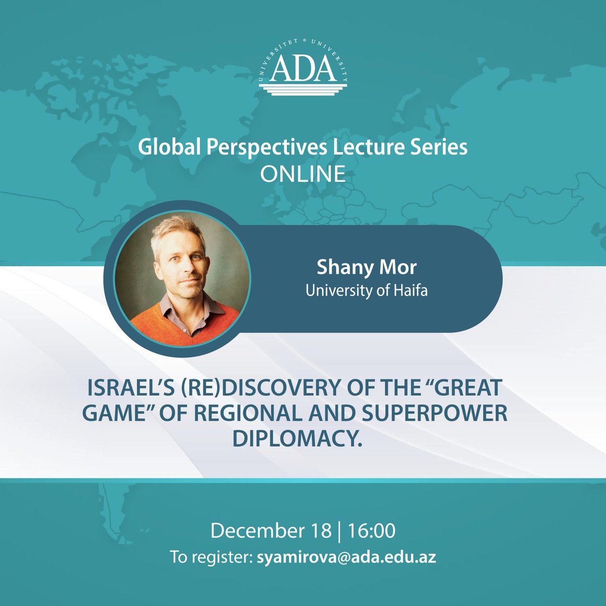 AzDiplomacy's tweet photo. Happening  now: Online lecture of Shany Mor from the #HaifaUniversity in the framework of the "Global Perspectives Lecture Series" organized by @ADAUniversity.

@fismailzade https://t.co/gxeMzDrmJ0