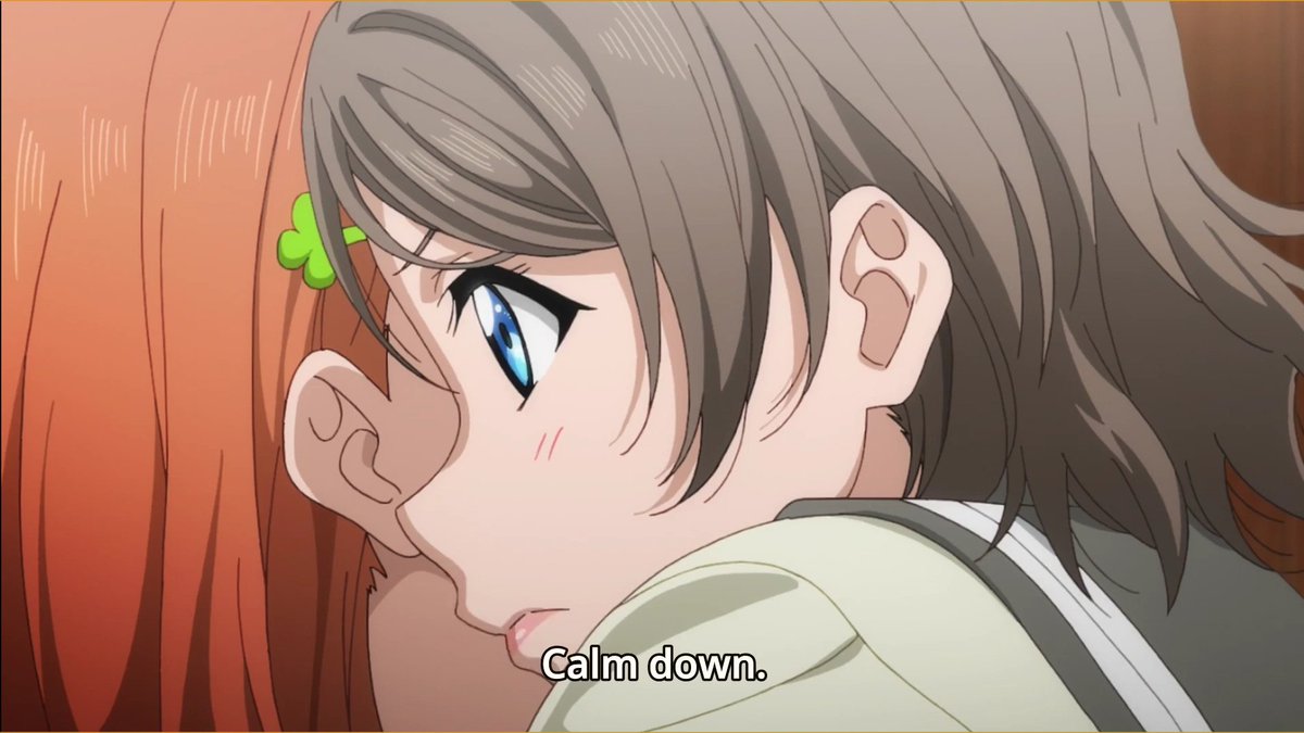 or like when You stops Chika from overdoing herself when Chika is desperate to stop Urajo from closing down (lots of hagus), and later when the two of them with Kanan and Riko stand by the pool and pray for Urajo