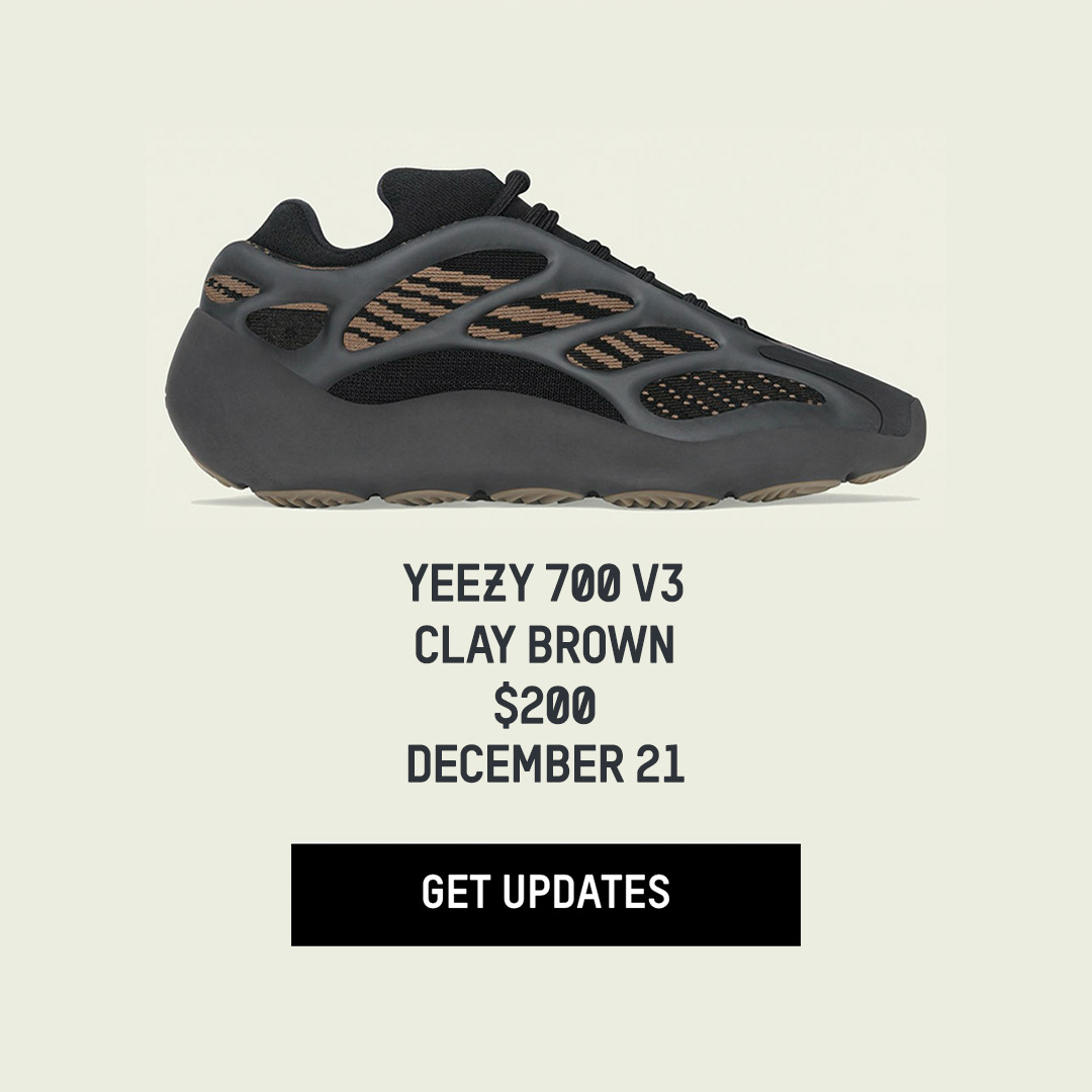 The adidas YEEZY page has been updated for the CLAY BROWN YEEZY 700 V3, releasing Monday, December 21.

US  bit.ly/3akTM9D
EU  bit.ly/3r49CLP  #ad
