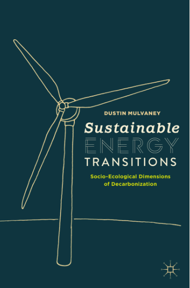 PalgraveGeoEnvi's tweet photo. #NewTextbook ! Sustainable Energy Transitions from @Palgrave is now available. Congrats to @DustinMulvaney for all your hard work- your students will thank you! Get your inspection copy here https://t.co/3xPEaRwfXN https://t.co/38hZW12tQv