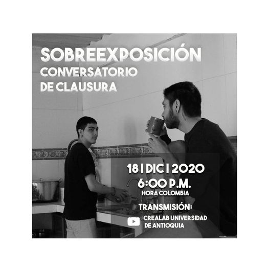 artesudea's tweet photo. Fotografía Artes UdeA invita a participar de la clausura de la muestra SOBREEXPOSICIÓN, hoy a las 6:00 p.m. con la participación de docentes mexicanos y un conversatorio con  los estudiantes,  a través del canal de YouTube del #Crealab:
https://t.co/Jnd7P6Unqj https://t.co/WSFzcxMAfR
