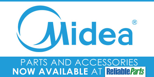 Reliable Parts is now your Authorized Distributor for Midea parts &amp; accessories in Canada! Pieces et accessoires Midea maintenant disponible <a href="/MideaWorld/">Midea Global</a>