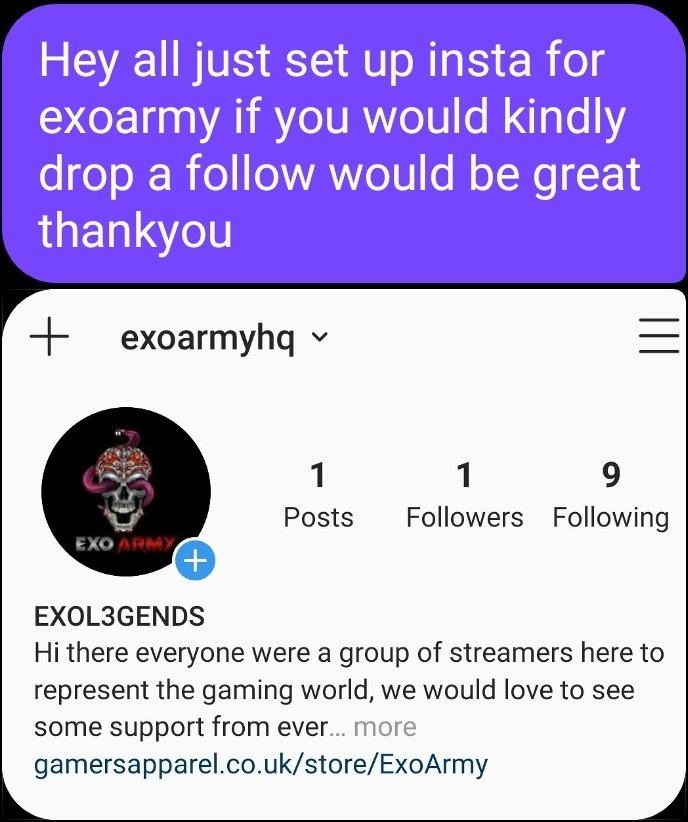 exoarmy96's tweet photo. Hi all we have just set up our new Instagram for @EXOARMYHQ would be awesome if you could stop by were hoping to bring great #content to the great #community in the #streamingworld #retweet @SmallStreamersR @TwitchRetweetr @OmojoGaming @EXO_TOM4H4WK @GamersApparel @gmrwear https://t.co/36P5ccxQG5