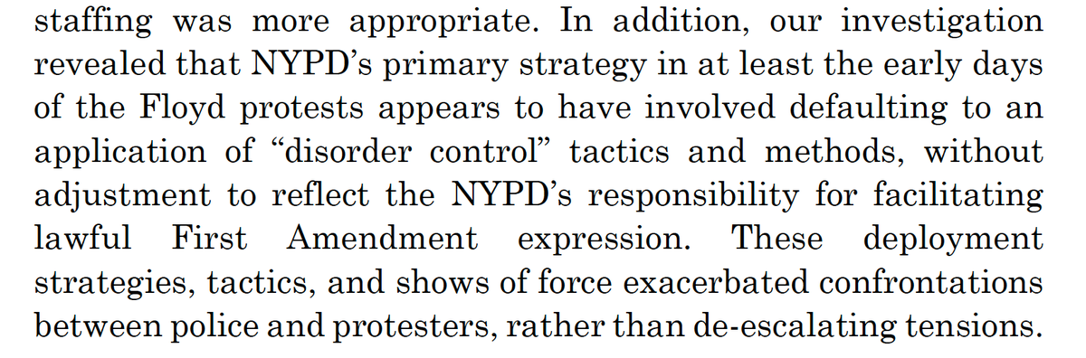 So do statements like these, which only make sense in a make-believe world where the NYPD's hats-and-bats responses aren't baked in, and where non-"disorder control" responses exist in a meaningful way. People on the streets could have told the DOI they do not.