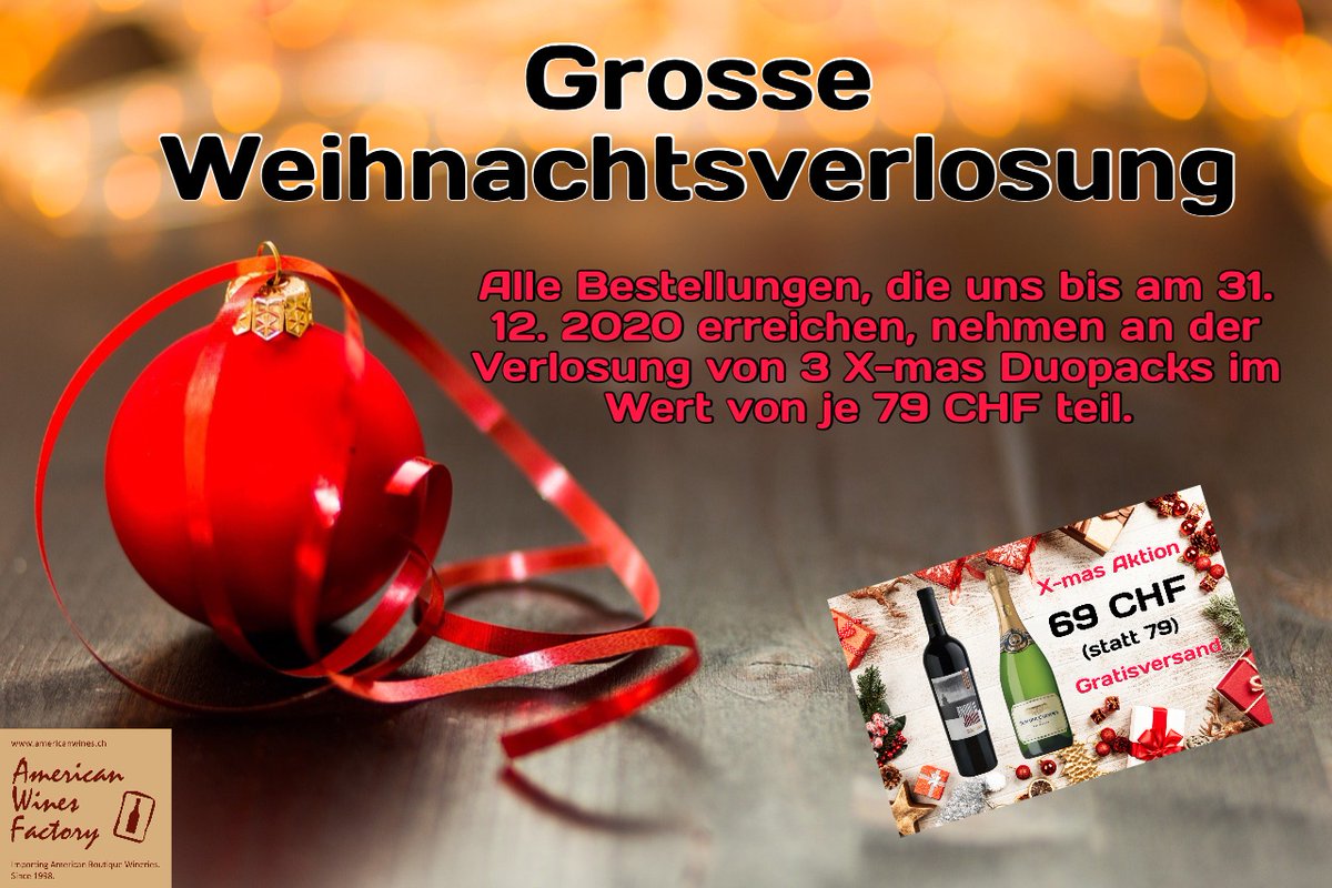 FactoryWines's tweet photo. Grosse Weihnachtsverlosung bei #AmericanWinesFactory: Jede Bestellung, die bis zum 31. Dezember 2020 bei uns eingeht, nimmt automatisch an der Verlosung von drei X-mas Duopacks im Wert von je 79 CHF teil! 🍀🍷 Order and win: 
https://t.co/GwjlMMbNBA https://t.co/KWJZxxU5V1