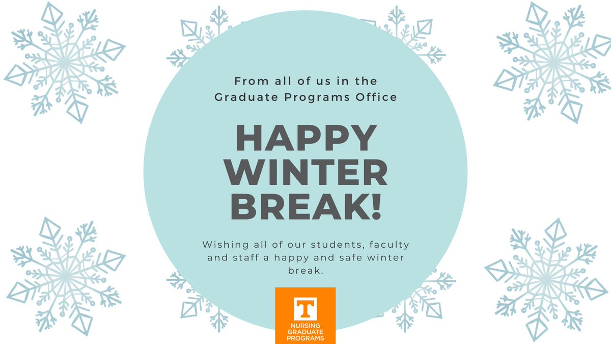From all of us in the Graduate Programs Office, wishing all of our students, faculty and staff a happy winter break! #utkVOLnurse, #utkphdnurse, #utkdnpnurse
