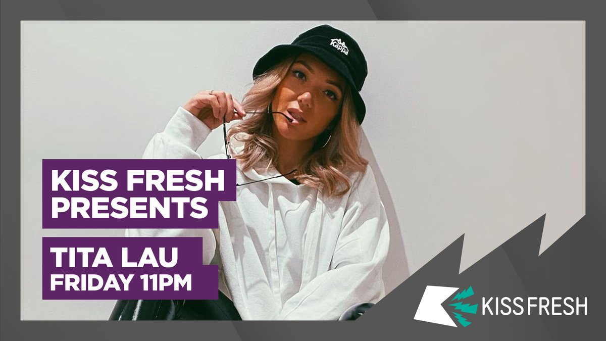 Tonight KISS Fresh Presents... <a href="/titalau_/">Tita Lau</a>!⚡

LET'S GO ➡️ bit.ly/KISS-Fresh