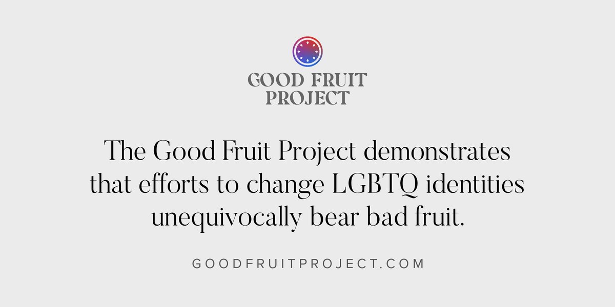 unchangedmvmt's tweet photo. #TheGoodFruitProject demonstrates that efforts to change LGBTQ identities unequivocally bear bad fruit. Imposing ex-gay and #oncegay narratives is dangerous.
Learn more about this initiative by The @TrevorProject and @QChristianOrg at https://t.co/G9c3AOOUgR! https://t.co/KSkbGjZ7cs