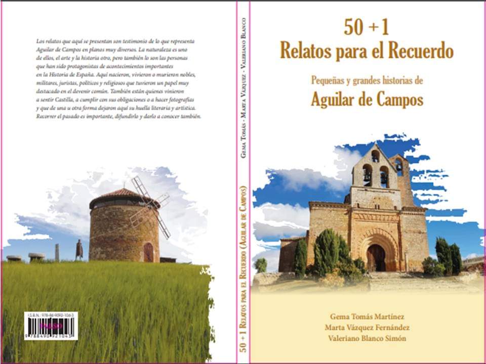CulturalMolino's tweet image. Acabamos de publicar un libro titulado 50+1 Relatos para el recuerdo. Se trata de un libro sobre  pequeñas y grandes historias de Aguilar de Campos.