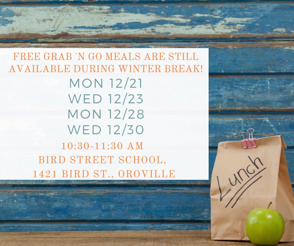 Grab ‘n go meals still available during winter break.
Mon 12/21, Wed 12/23, Mon 12/28, &amp; Wed 12/30
10:30-11:30 AM at Bird Street School, 1421 Bird St., Oroville @SpEdPrincipal <a href="/BCOESUPT/">Mary von Rotz Sakuma</a> <a href="/bcoeECE/">bcoeECE</a> <a href="/edtechbcoe/">EdTech BCOE</a> <a href="/ButteCountyCTE/">Butte County CTE</a> @ButteCommmunity <a href="/ComeBackBCOE/">Come Back</a>