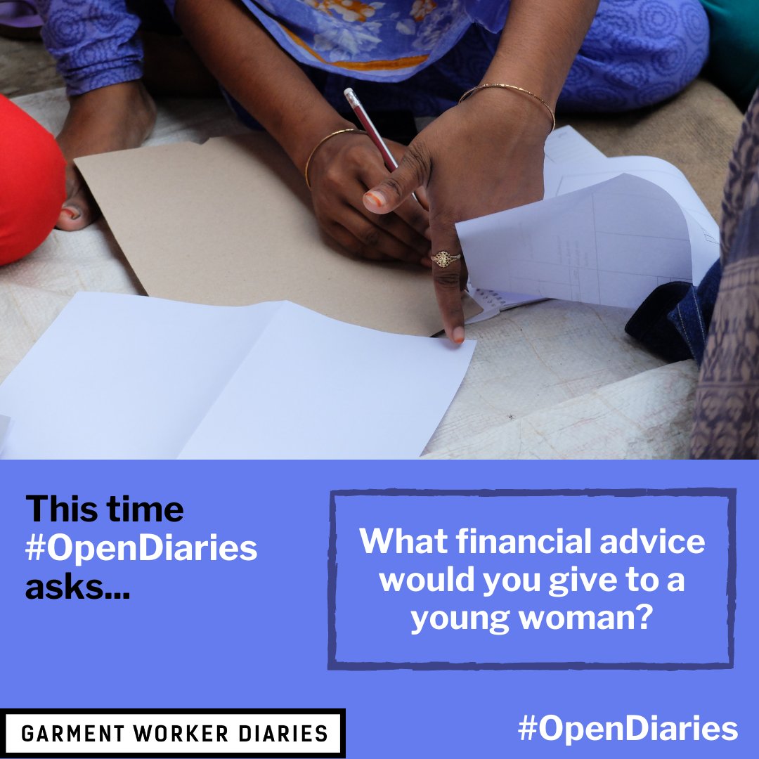 workerdialogue's tweet photo. Last week you asked garment workers what financial advice they would give to a young woman. This week #OpenDiaries presents their answers. If you have a question for the workers you can DM us or @sanemnet, leave a comment or email it to questions@workerdiaries.org
#workerdiaries https://t.co/wPFvcPbcGy