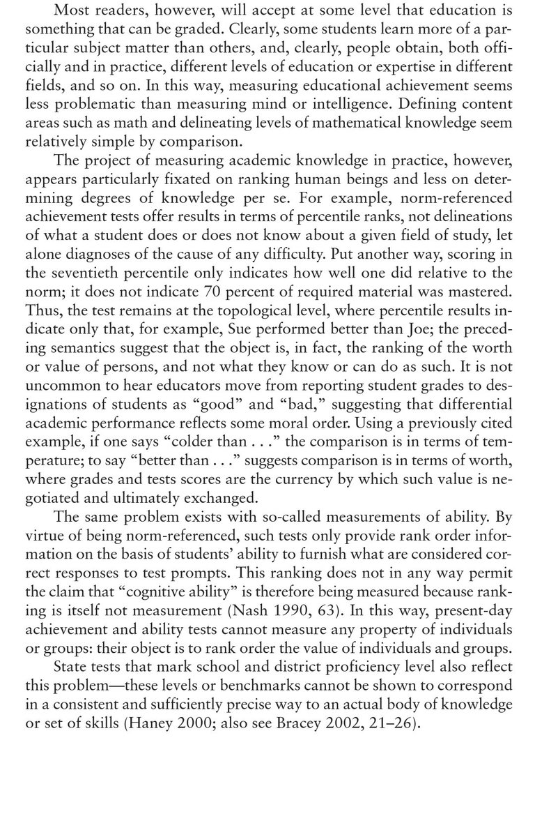 16/n Garrison (2009: 30-36) In A Measure of Failure argues that, such tests aren't "measument tools", they function as assessment, not measument, devices.They're used to mark social value, since the test constructors already have biases and construct the test accordingly.