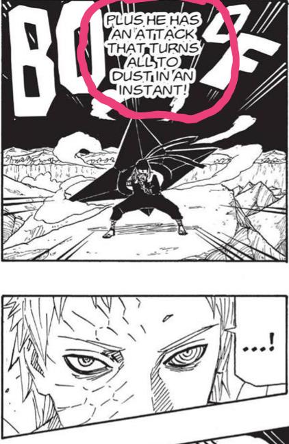 Lorsqu'il utilise ses Guudodama en mode offensif, ce dernier transforme littéralement tout ce qu'il attaque en poussière.