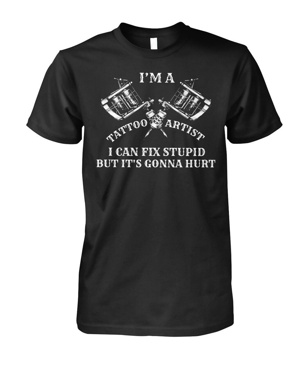 NguyenD50320515's tweet photo. "Im Tattoo Artist I Can Fix Stupid Its Gonna Hurt Shirt 
Love it! Buy here: https://t.co/AeQAo9dVLr
#tshirt #hoodie #usa #redbubble #viralstyle #quote #funny #gift #christmas #shirt #shirts #shirtless #shirtlessguys #shirtdesign #ShirtOfTheDay #shirtdress #shirtlessboys https://t.co/HA071vK6WQ