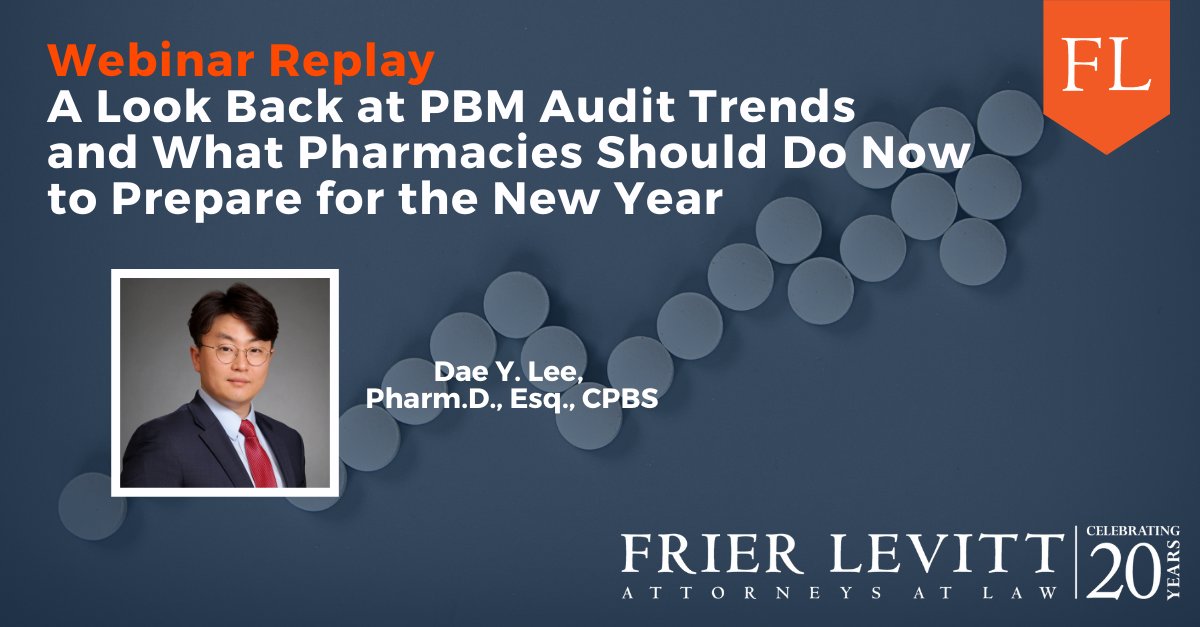 FrierLevitt's tweet photo. Frier Levitt is proud to offer a complimentary webinar replay recapping #PBMaudit #trends of 2020 and what #pharmacies should prepare for in the New Year, being given by Dae Y. Lee who challenges PBM Audits across the country.
Webinar Replay: https://t.co/d1ADQZ1k2Q https://t.co/t5W8DLOyBB