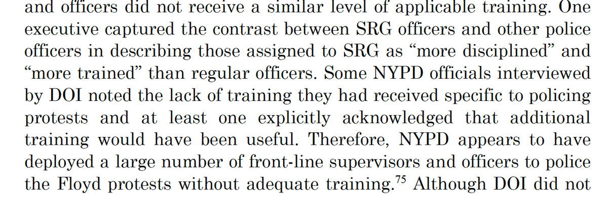 ...in fact, this part of the assessment - again, apparently based on a credulous acceptance of the NYPD's line - almost exclusively (1) points up that not all officers had the most/relatively recent [wildly problematic] training; and...