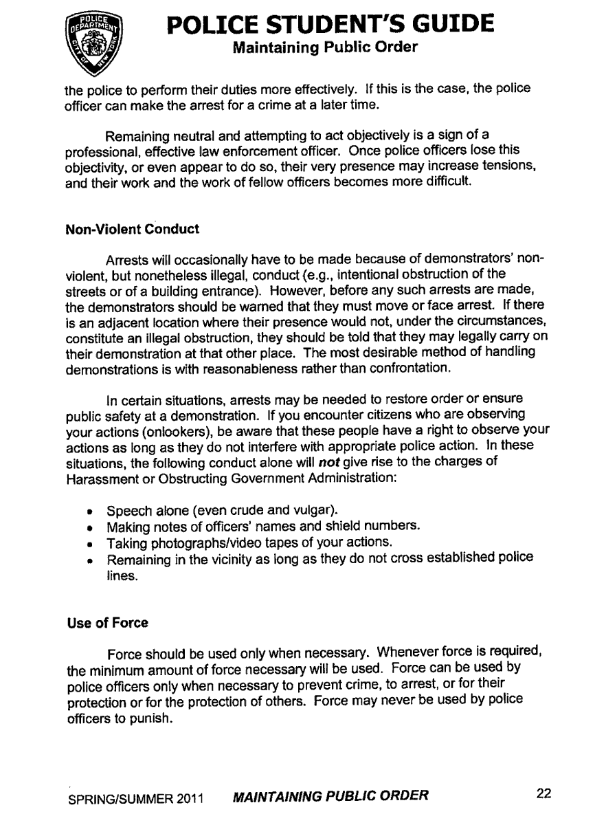 This and the next two tweets include screenshots of the NYPD Police Academy's Spring/Summer 2011 "Maintaining Public Order" training pages 20-30.20-22 cover topics including:* The actions of demonstrators* Violent conduct* Non-violent conduct; and* Use of force