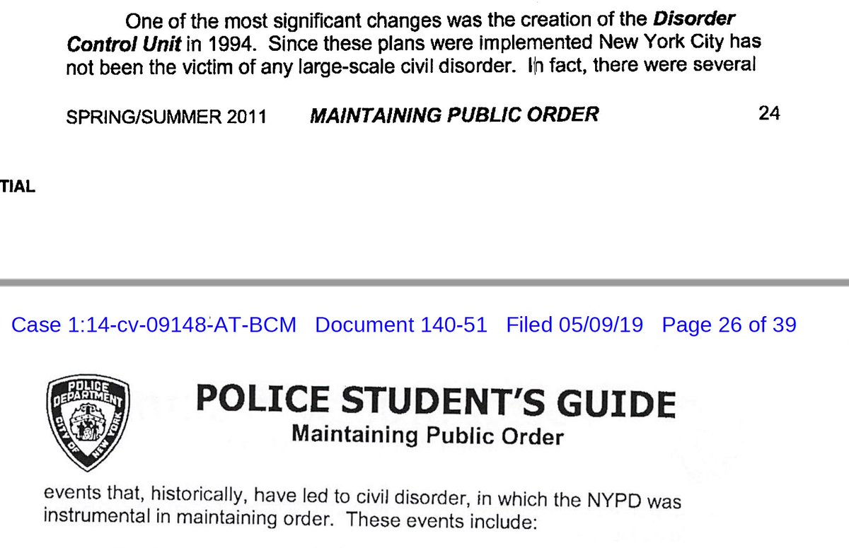 ...the creation, IN 1994, of the NYPD'S DISORDER CONTROL UNIT!!! - a key player in the relevant training since then and the predecessor to the contemporary Strategic Response Group.Thanks to the DCU, the training says, "historically, the NYPD was instrumental in maintaining...