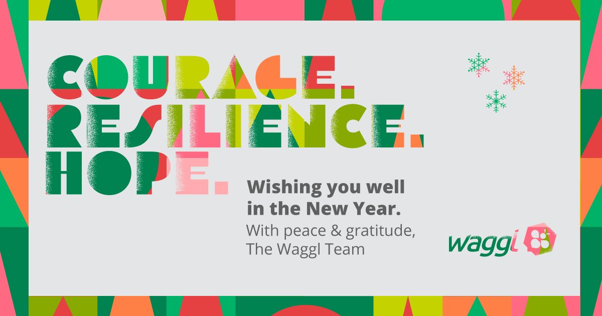 We've almost made it through 2020! Happy holidays from all of us at Waggl to you and yours!

#courage #resilience #hope #happyholidays2020