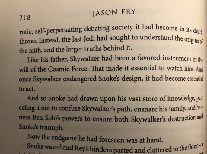 Now its because Luke is living his best nerdy ass life that Palpatine (via Snoke puppet) manipulates him to restarting the Jedi order bc his research “endangered snokes grand design”The passage directly links this to access to Ben and the fall of the skywalkers