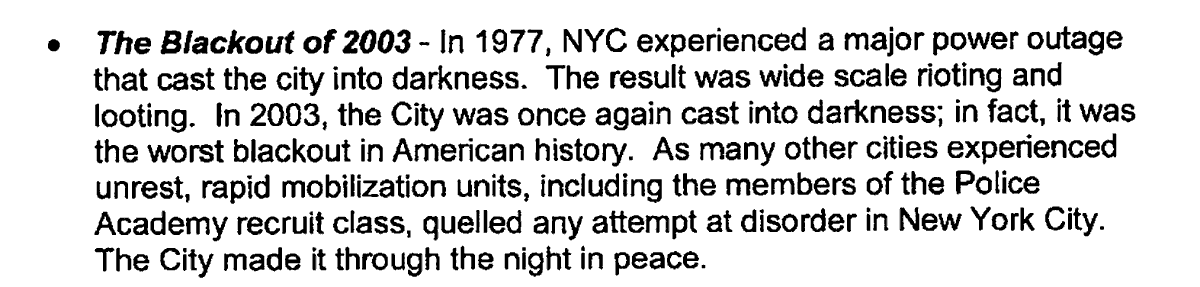 The 6th/penultimate example - the 2003 Blackout. (Note, the NYPD's pre-2004 Republican National Convention surveillance operations began in early 2003. So, around this time in 2003, the NYPD had long infiltrated activists planning 2004 RNC protests.)