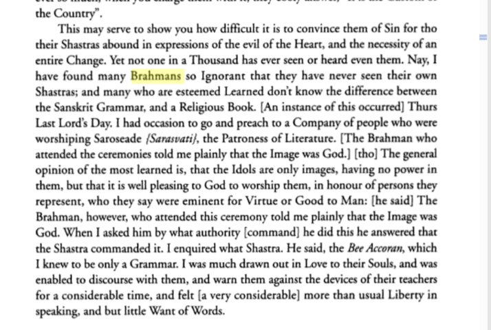 In a letter dated 30th June,1795 he goes on to gleefully narate how Hindus were unaware of their own scriptures and how an supposed expert named a grammar book when he was questioned as which scripture said that the Murti is God.