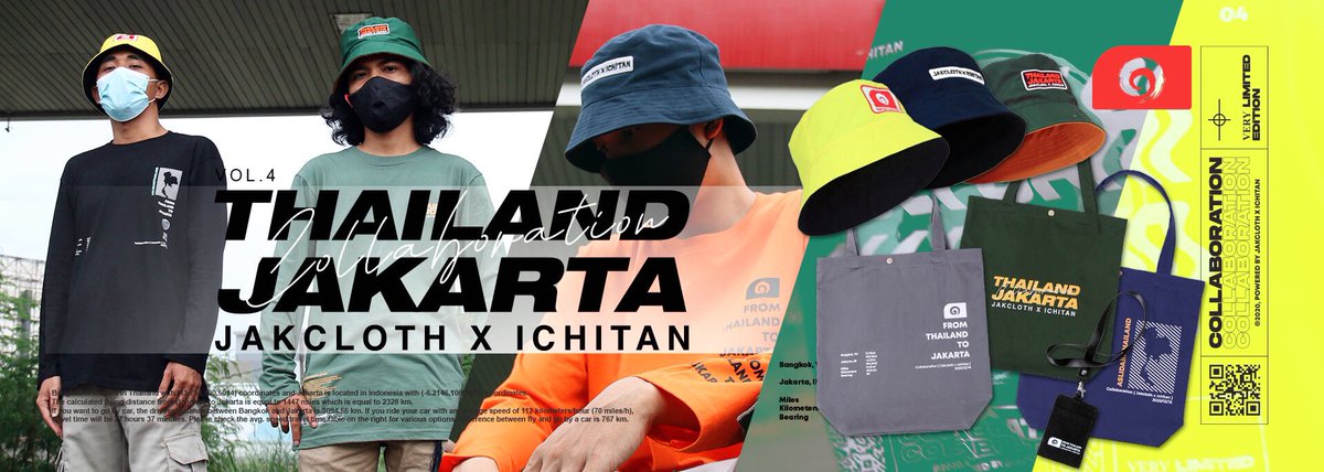 JakCloth X Ichitan 
#FromThailandToJakarta