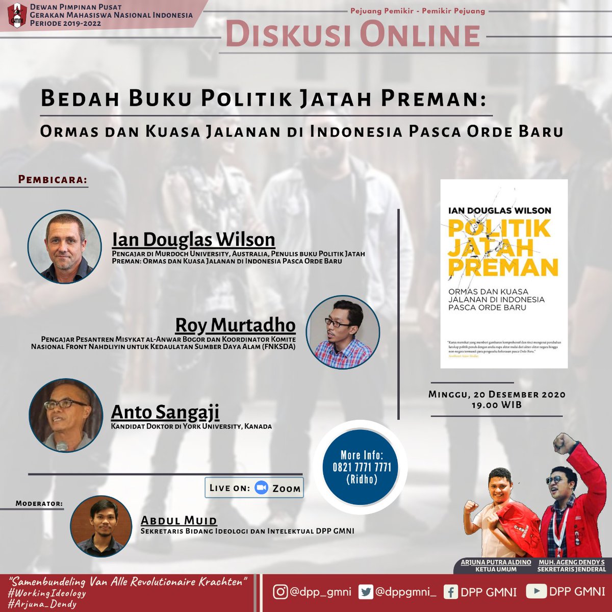 DPPGMNI_'s tweet photo. DPP GMNI mengadakan Bedah Buku Online "Politik Jatah Preman: Ormas dan Kuasa Jalanan di Indonesia Pasca Orde Baru" karya Ian Douglas Wilson. Dilaksanakan pada Minggu, 20 Desember 2020 Pukul 19.00 WIB.

#DPPGMNI #WorkingIdeology https://t.co/MCkdTUKGBT