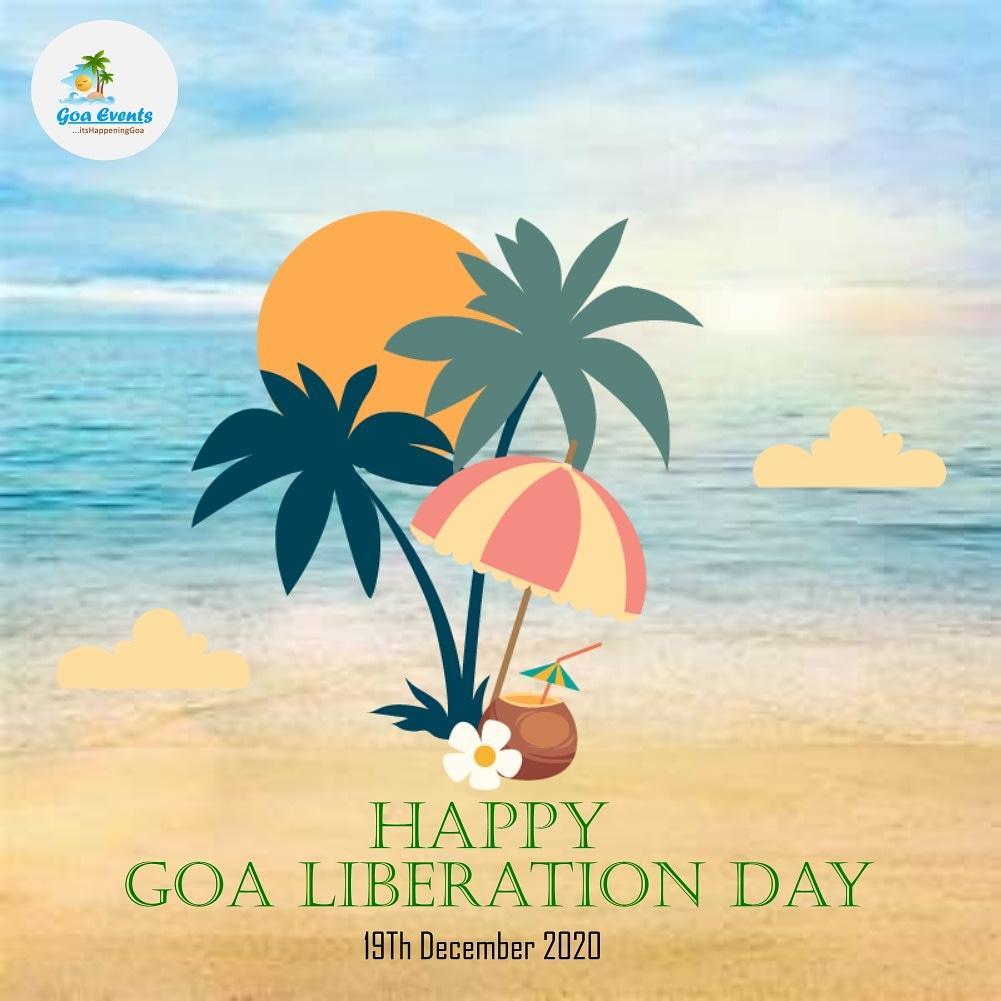 EventsGoa's tweet photo. Greetings and Warm Wishes of 60th Goa Liberation Day, to all fellow Goemkars! 

#goaliberationday #goaliberationday2020 #vivagoa #goaevents #socialmediaadvertising #promotegoa #promoteevents #freepromotion #goa #freedomfighters https://t.co/KI1aim6krl
