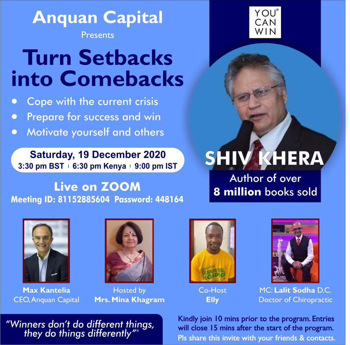 imshivkhera's tweet image. Anquan Capital presents 
Turn Setbacks into Comebacks 

Don’t forget to watch Mr Khera live on Saturday, 19 December 2020, 9 pm IST. 

Zoom details mentioned below! 
#TurnSetbacksIntoComebacks #ShivKhera