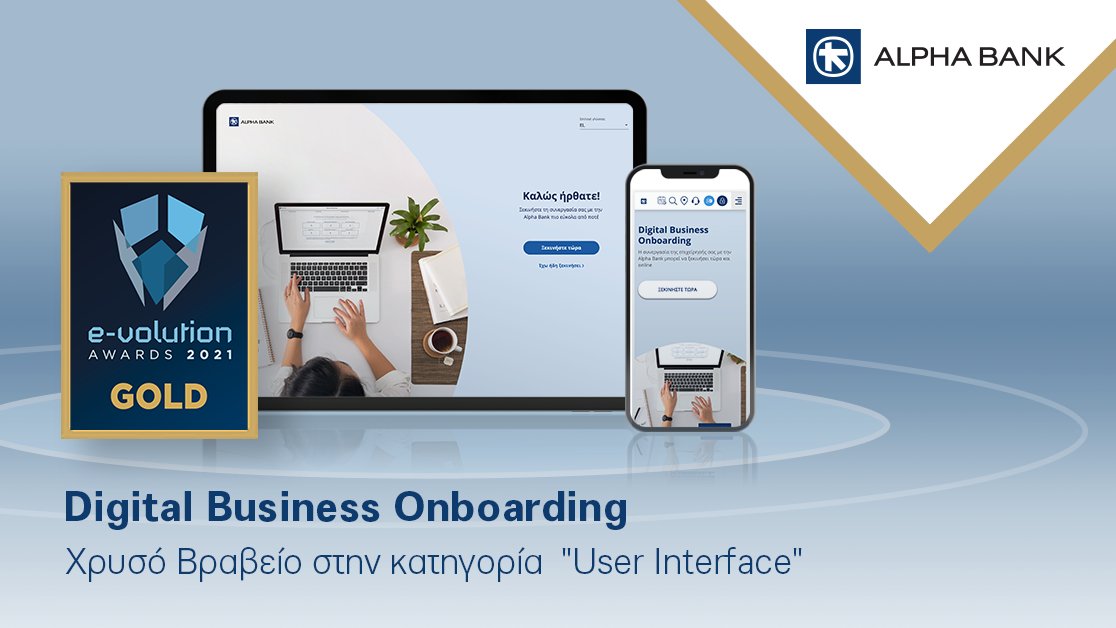 Alpha_Bank's tweet photo. Η υπηρεσία Digital Business Onboarding της Alpha Bank τιμήθηκε με Χρυσό Βραβείο στα #EvolutionAwards 2021! Μάθετε περισσότερα και ανακαλύψτε κι εσείς πόσο εύκολο είναι να ξεκινήσετε online τη συνεργασία της επιχείρησής σας με την Alpha Bank: https://t.co/lg7WzRFE2J https://t.co/fcmDNC2uvY