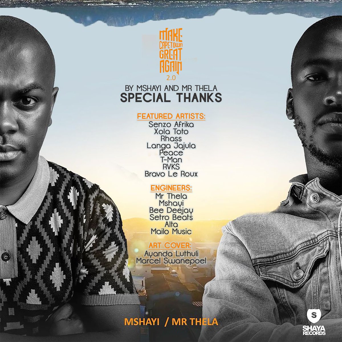 _mrthela's tweet photo. On behalf of Mshayi, Mr Thela &amp; Shaya Records we’d like to thank the following people for their contribution towards our latest project Make Cape Town Great Again 2.0 https://t.co/yVF0P4Pa0O