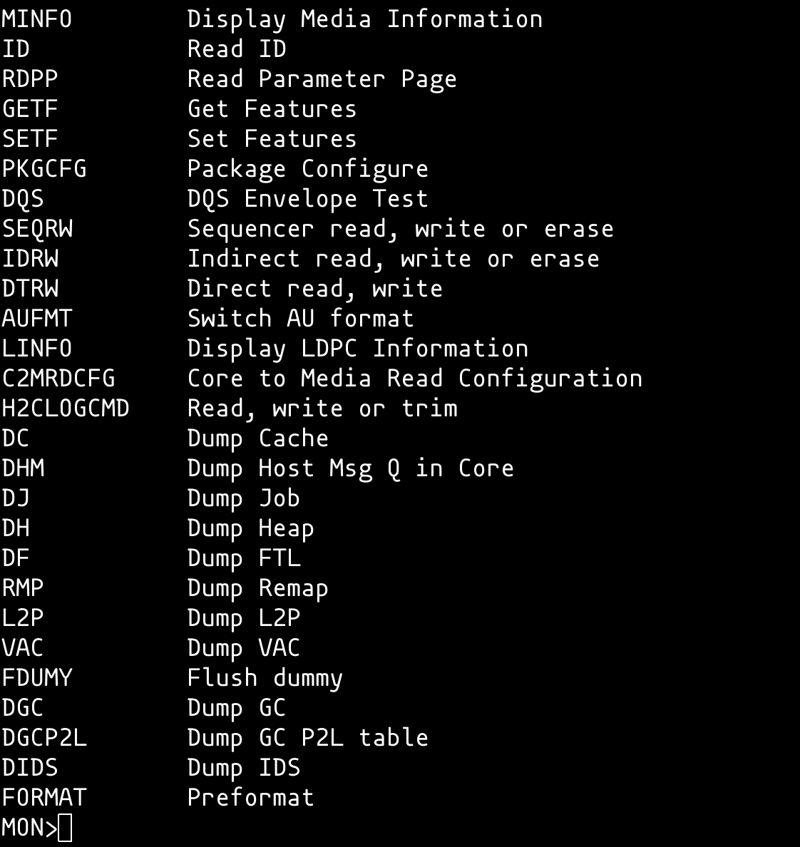third... it has a shell! "monitor", as it calls that. with a *massive* amount of available commands. it's reminiscent of U-boot, though it seems to be custom-made for NVMe drives