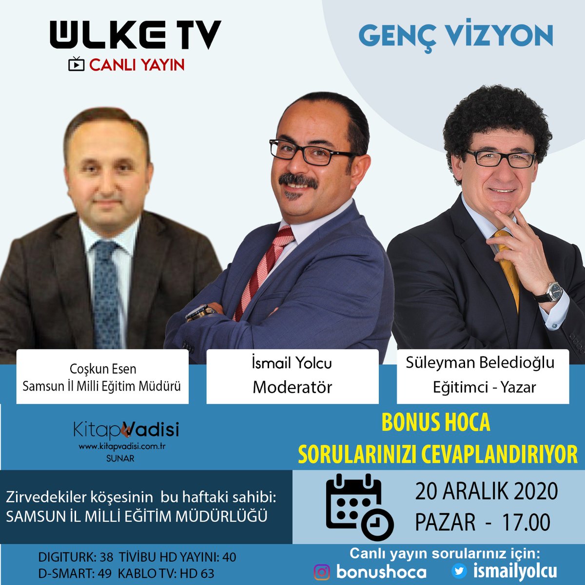 İl Milli Eğitim Müdürümüz <a href="/CoskunESEN57/">Coşkun ESEN</a>, 20 Aralık 2020 pazar günü saat 17.00'de <a href="/ulketv/">ÜLKE TV</a>'de GENÇ VİZYON programında Moderatör <a href="/ismailyolcu/">ismail yolcu&bonus hoca</a> ile Eğitimci - Yazar Süleyman Beledioğlu'nun konuğu olacak ilimizdeki eğitim çalışmalarımızı ve projelerimizi anlatacak. #SAMSUN