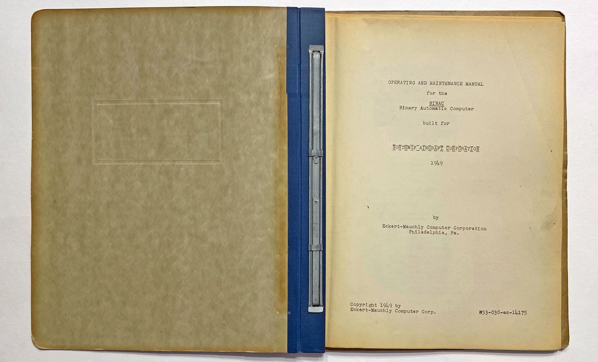 The only known copy of the world’s first electronic computer manual.Operating & maintenance manual for the BINAC binary automatic computer built for Northrop Aircraft Corporation 1949. Eckert-Mauchly Computer Corp, Philadelphia 1949. Written by Joseph Chapline (1920-2011). 1/5