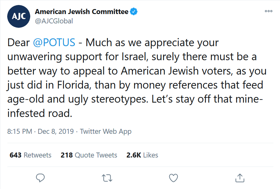 The AJC, keen to accuse Omar of antisemitism on the most implausible grounds, was just as keen to avoid levelling that charge at Trump, even when he said that American Jews should vote for him because they were all rich and greedy. 16/