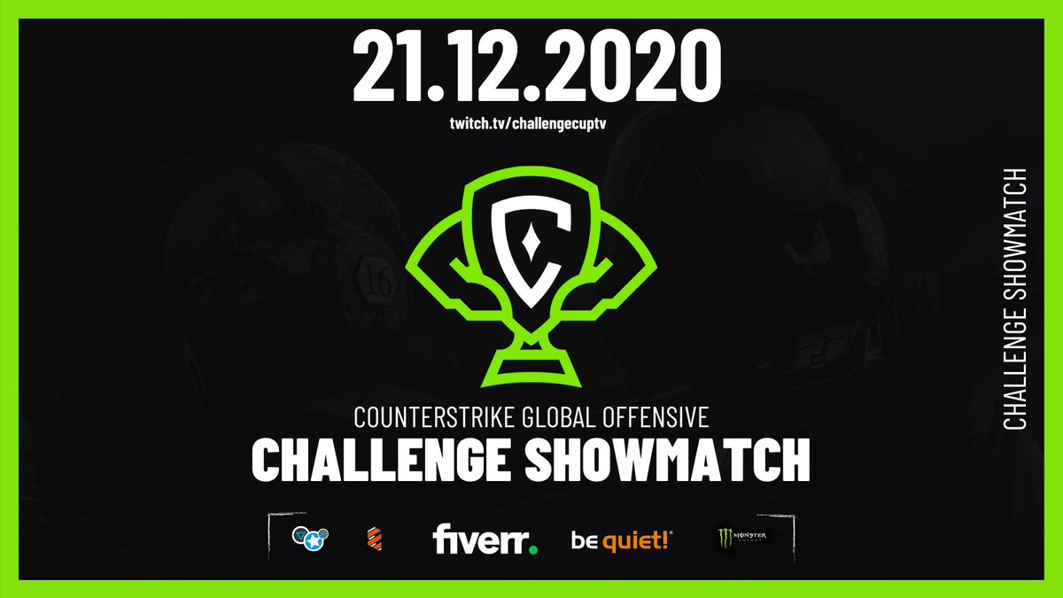 🔥Announcement #1🔥

CS:GO Challenge Showmatch
📅21.12.2020 
🕓18:00 CET

Watch the game and vote for Challenges at:
📺twitch.tv/challengecuptv

Stay tuned for more announcements!

#ChangeTheGame #ChallengeShowmatch #LiveVoting